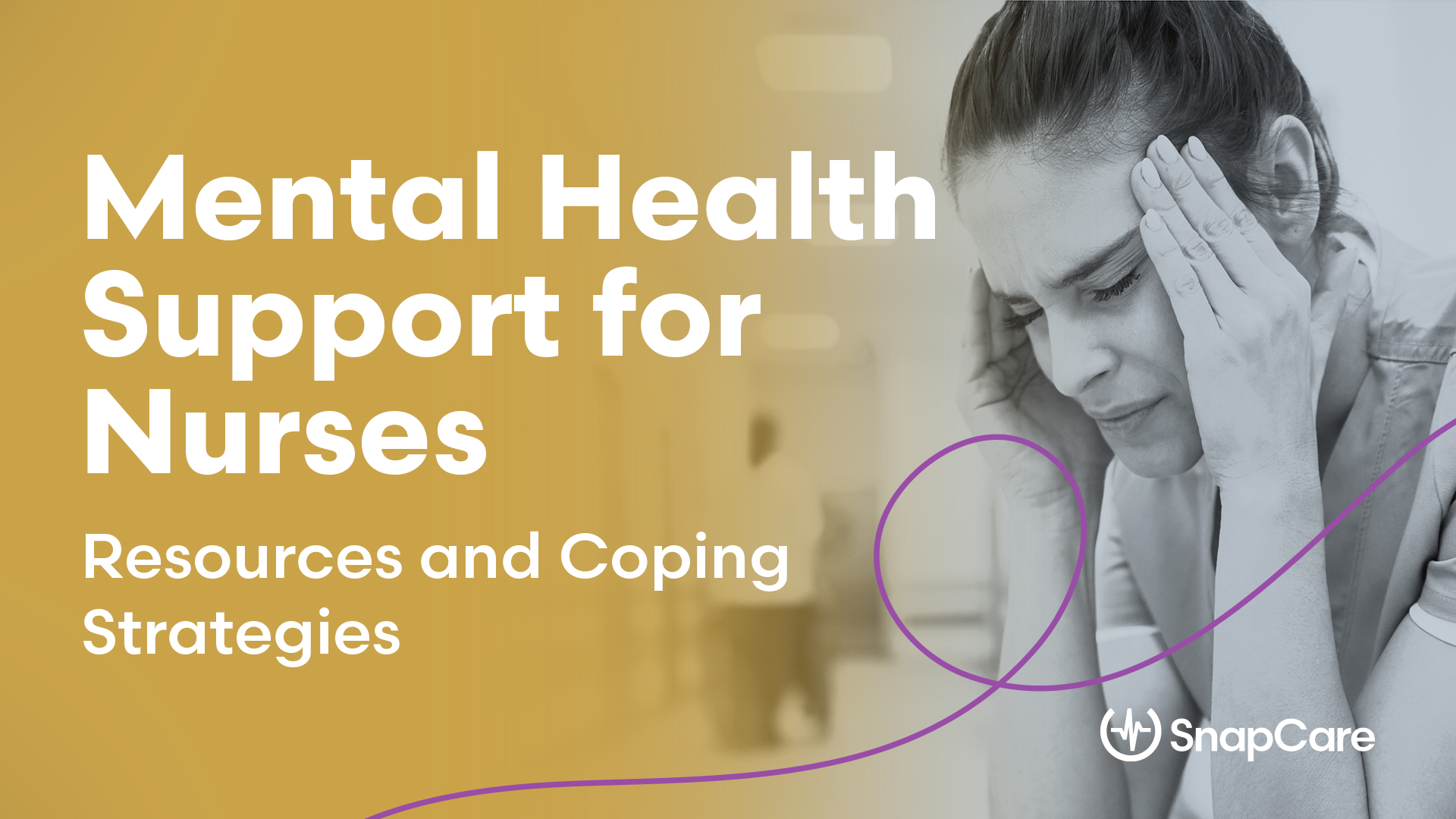 mental health support for nurses: resources and coping strategies